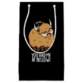 Du hattest mich im Bellow Funny Yak Pun Dark BG Kleine Geschenktüte (Vorderseite)