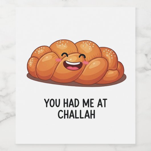 Du hattest mich im Challah Brot Hanukkah jüdisch Weinetikett (Einzelnes Label)