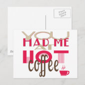 Du hattest mich im heißen Kaffee Postkarte (Vorne/Hinten)