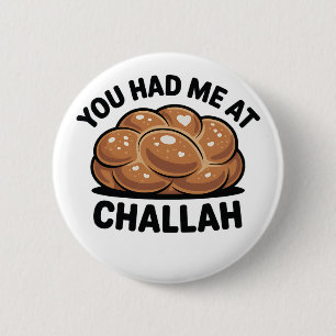 Du hattest mich im jüdischen Challah-Juden Hanukka Button