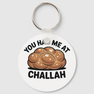 Du hattest mich im jüdischen Challah-Juden Hanukka Schlüsselanhänger