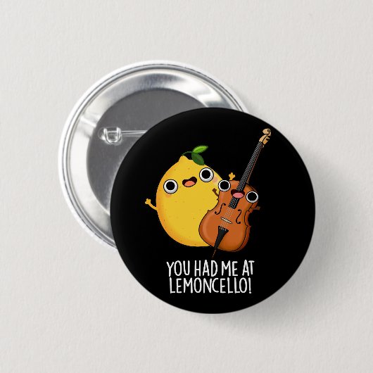 Du hattest mich im Lemon-cello Funny Drink Pun Dar Button (Vorne & Hinten)
