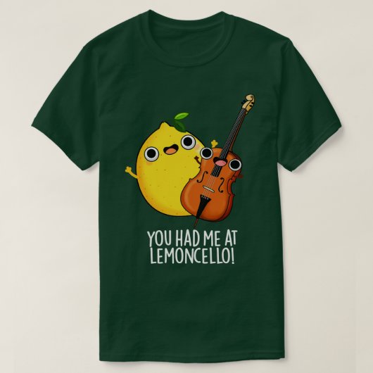 Du hattest mich im Lemoncello Funny Drink Pub 1 T-Shirt (Design vorne)