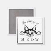 Du hattest mich im Meow Square Magnet (Vorderseite/Rückseite)