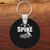 Du hattest mich im Spike Roundball Ballsport Schlüsselanhänger (Vorderseite)