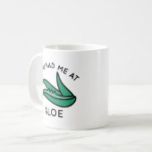 Du hattest mich in Aloe Kaffeetasse (Vorderseite Links)