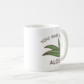 Du hattest mich in Aloe Kaffeetasse (VorderseiteRechts)