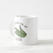 Du hattest mich in Aloe Kaffeetasse (Vorderseite Links)