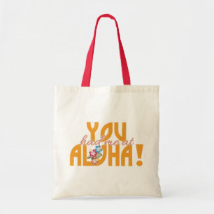 Du hattest mich in Aloha-Taschen! Tragetasche