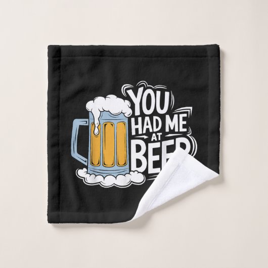 Du hattest mich in Beer Waschlappen (Waschlappen)