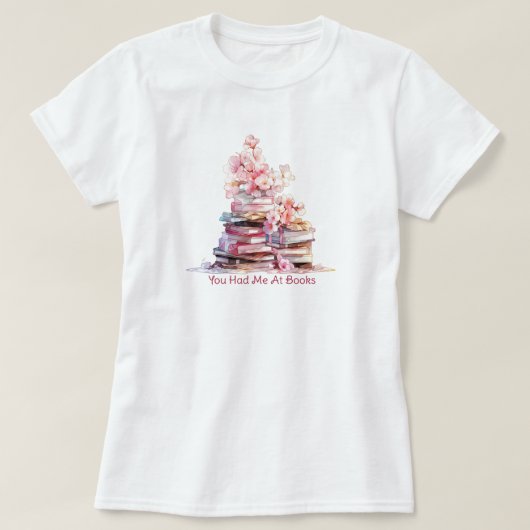 Du hattest mich in Büchern T-Shirt (Design vorne)