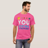 Du hattest mich in der Astronomie T-Shirt (Vorne ganz)