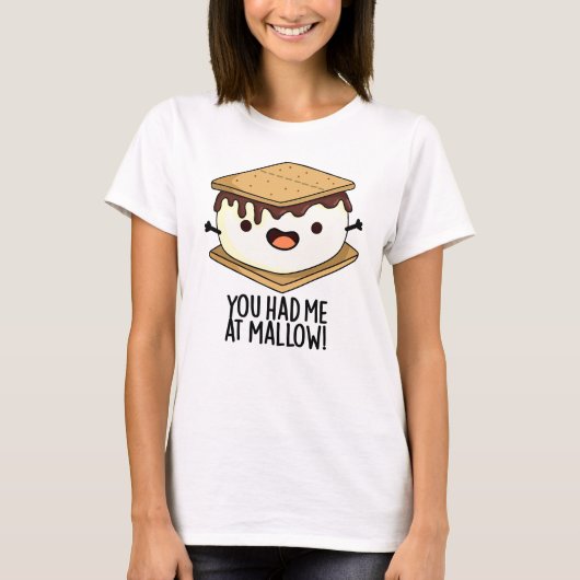 Du hattest mich in Mallow Funny Smore Puff T-Shirt (Vorderseite)