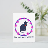 Du hattest mich in Meow! Postkarte (Stehend Vorderseite)