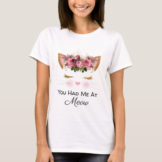 Du hattest mich in Meow T-Shirt (Vorderseite)