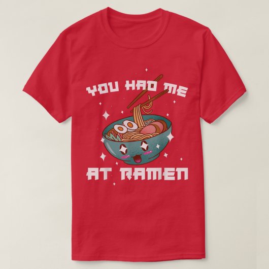 Du hattest mich in Ramen T-Shirt (Design vorne)