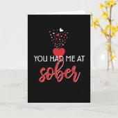 Du hattest mich in Sober Valentine für Erholung Karte (Gelbe Blume)