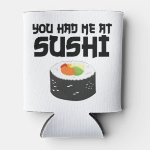 Du hattest mich in Sushi - Funny Food Dosenkühler
