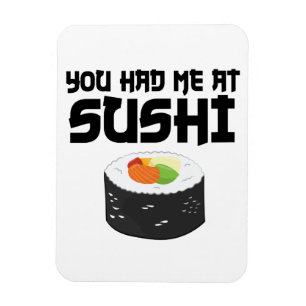 Du hattest mich in Sushi - Funny Food Magnet