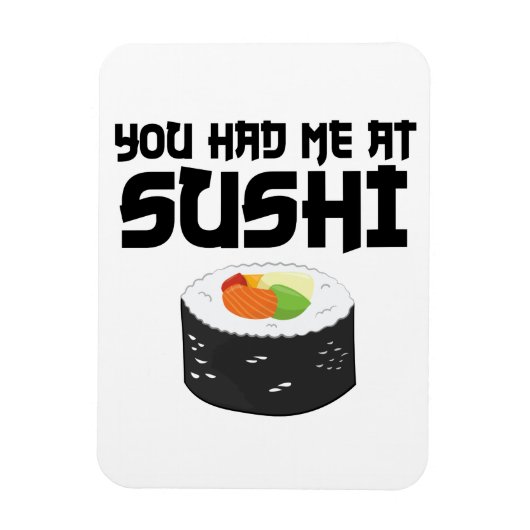 Du hattest mich in Sushi - Funny Food Magnet (Vertikal)