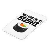 Du hattest mich in Sushi - Funny Food Magnet (Linke Seite)