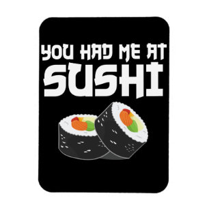Du hattest mich in Sushi - Funny Food Magnet