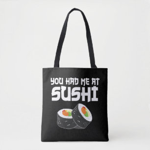 Du hattest mich in Sushi - Funny Food Tasche