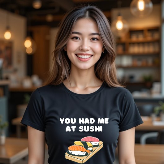 Du hattest mich in Sushi T - Shirt Funny Food