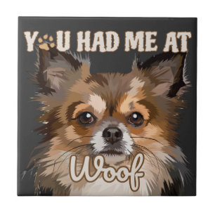 Du hattest mich in Woof Spitz Hunde Liebhaber Fliese