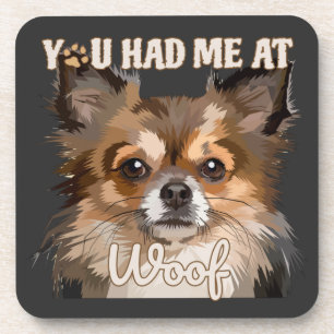 Du hattest mich in Woof   Spitz Hunde Liebhaber Getränkeuntersetzer
