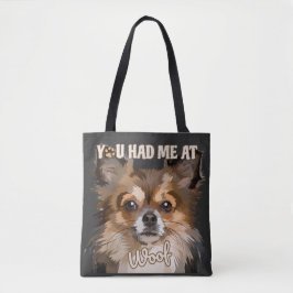 Du hattest mich in Woof | Spitz Hunde Liebhaber Tasche