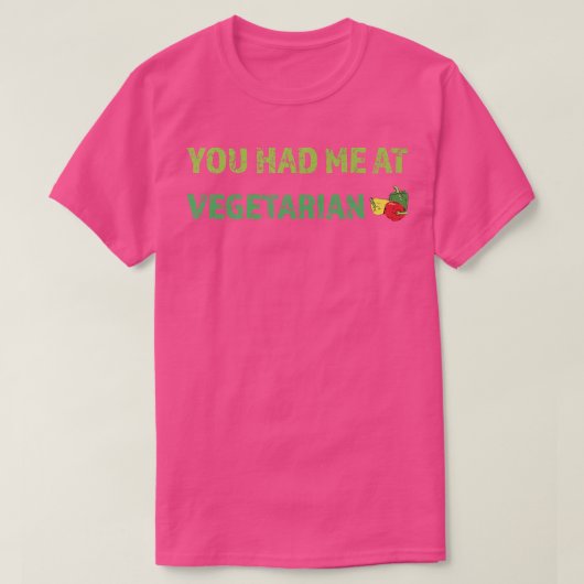 Du hattest mich vegetarisch T-Shirt (Design vorne)