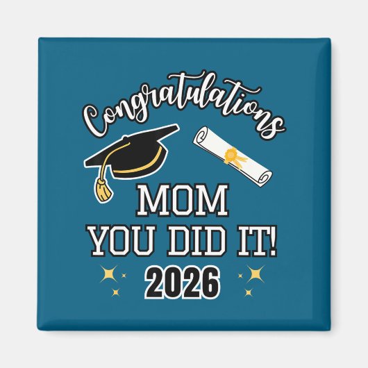 Du Hemd Gratulation Mama Es Mama Abschluss Magnet (Vorne)