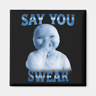 Du Hemd Sag Schwur Ai Baby Meme Magnet