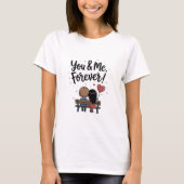 Du & Ich Für Immer Romantisches T-Shirt (Vorderseite)