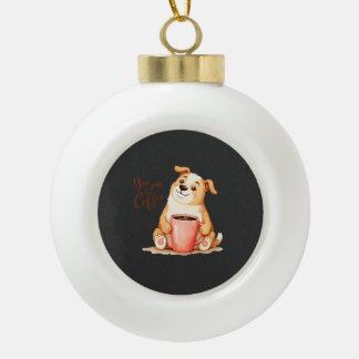Du & ich Kaffee - Süßer Corgi & Gemütlicher Kaffee Keramik Kugel-Ornament