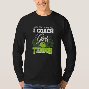 Du jagst mich nicht, ich trainiere Mädchen Tennis  T-Shirt