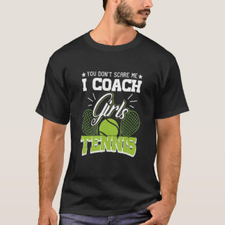 Du jagst mich nicht, ich trainiere Mädchen Tennis  T-Shirt