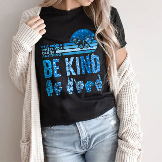 Du kannst alles sein, nett sein T-Shirt