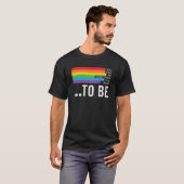 Du kannst alles sein, was du Will, Regenbogenlinie T-Shirt (Vorne ganz)