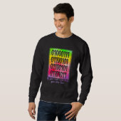 Du kannst das lesen, du bist zu sehr Binärcode-Pro Sweatshirt (Vorne ganz)