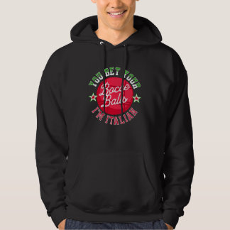 Du kannst deine Bocciabälle wetten, ich bin Italie Hoodie