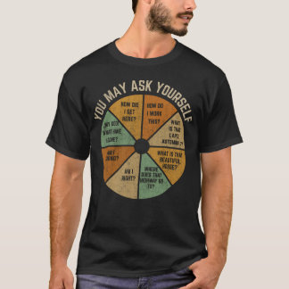 Du kannst deinen Freund fragen T-Shirt