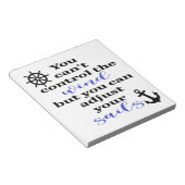 Du kannst den Wind nicht Kontrolle, deine Segel an Notizblock (angewinkelt)