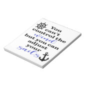 Du kannst den Wind nicht Kontrolle, deine Segel an Notizblock (Rotiert)