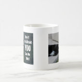 Du kannst diesen lustigen Cat motivierend Slogan m Kaffeetasse (Mittel)