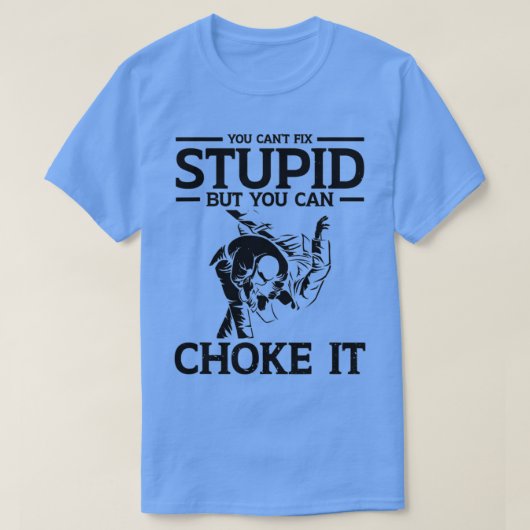 Du kannst Dummheiten nicht beheben, aber du kannst T-Shirt (Design vorne)