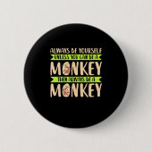 Du kannst ein Affe sein Button (Vorderseite)