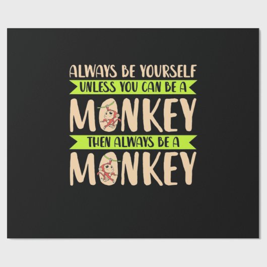 Du kannst ein Affe sein Geschenkpapier (Flach)