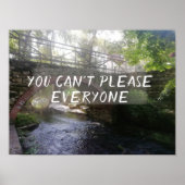 Du kannst es nicht jedem gefallen, das Brückenplak Poster (Vorne)